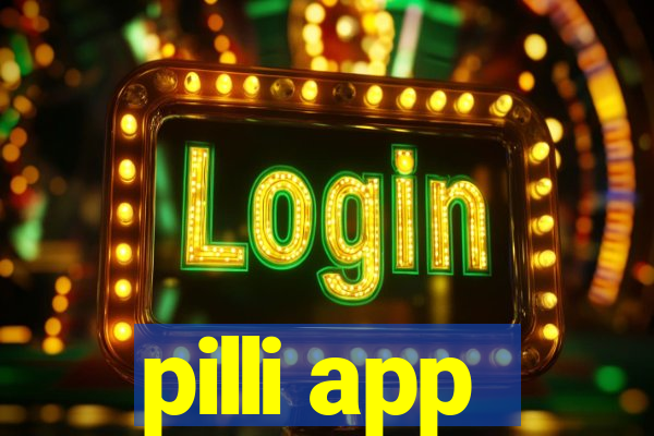 pilli app